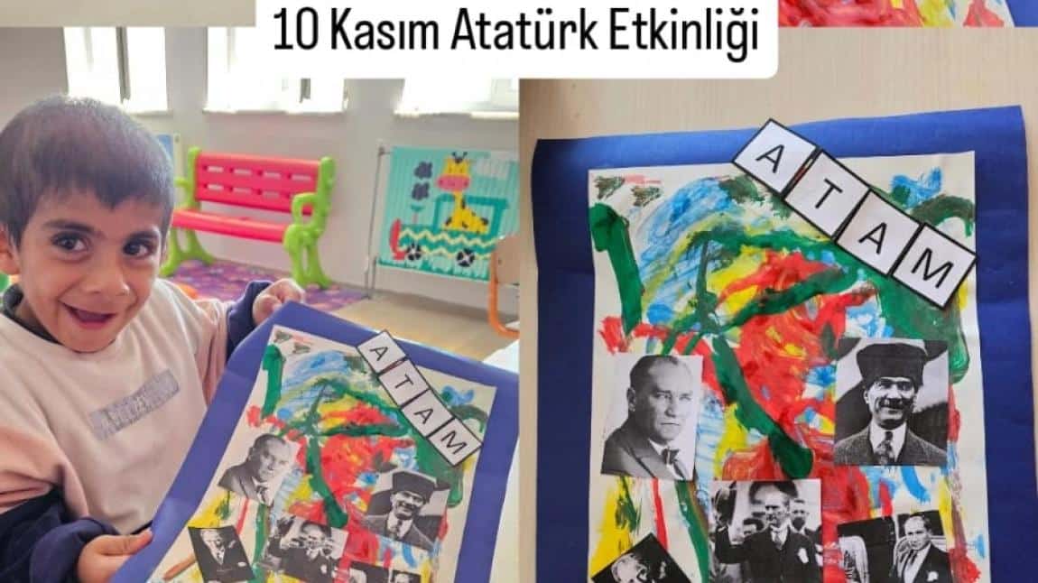 10 KASIM ÇOCUKLARIMIZIN ETKİNLİK ÇALIŞMALARI